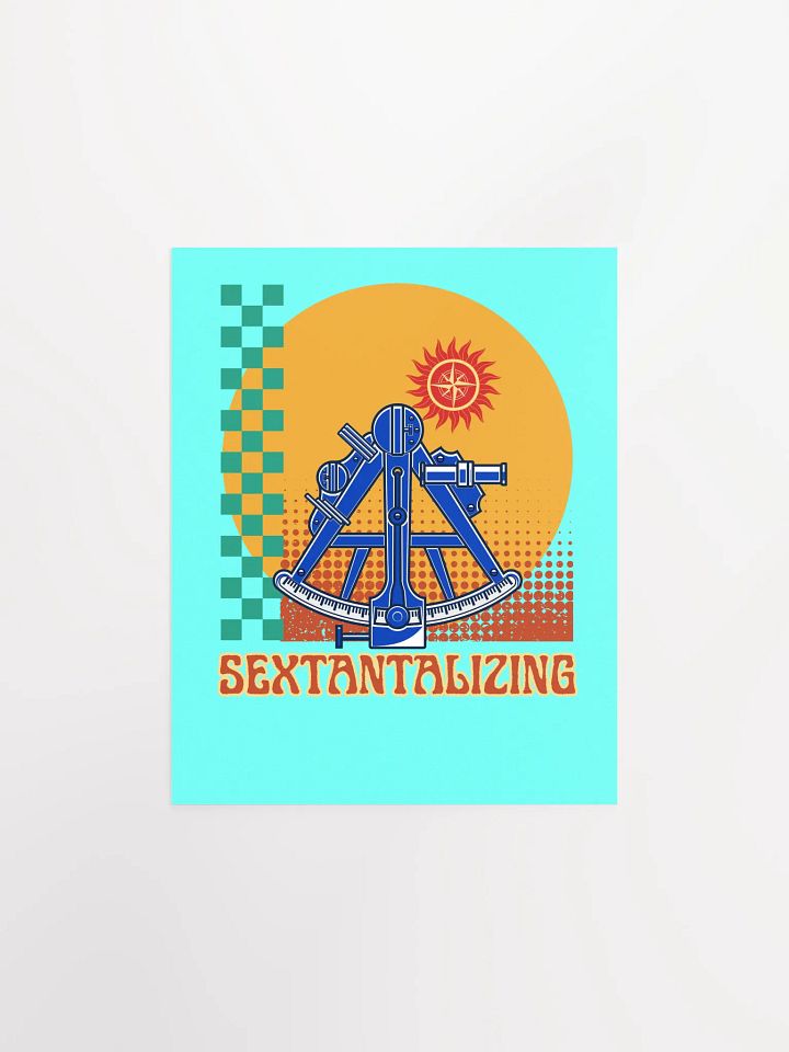 Sextantalizing - A Funny and Retro Nautical Maritime Poster About Sextants product image (1)