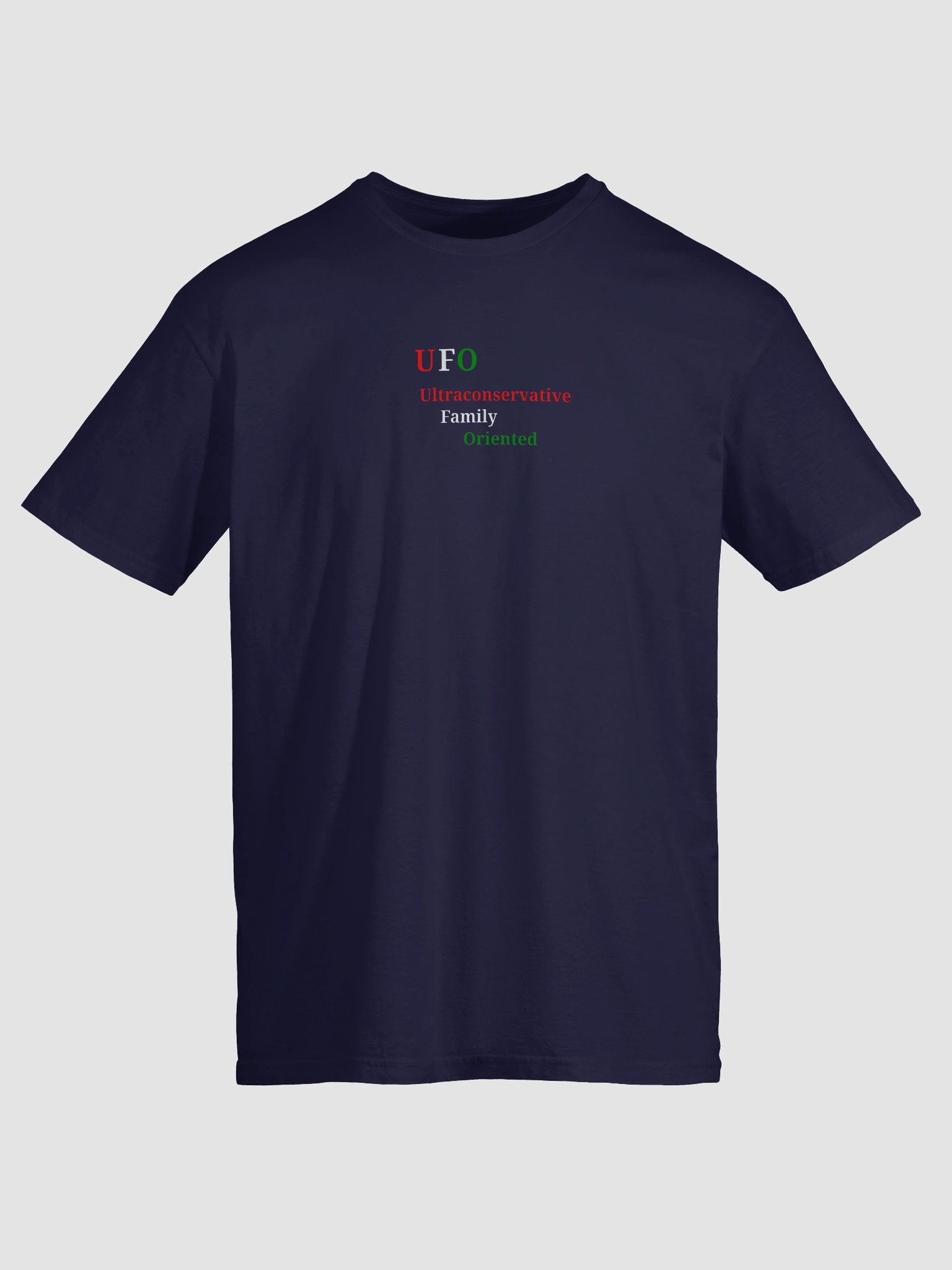 UFO Ultraconservative Family Oriented T-Shirt product image (5)