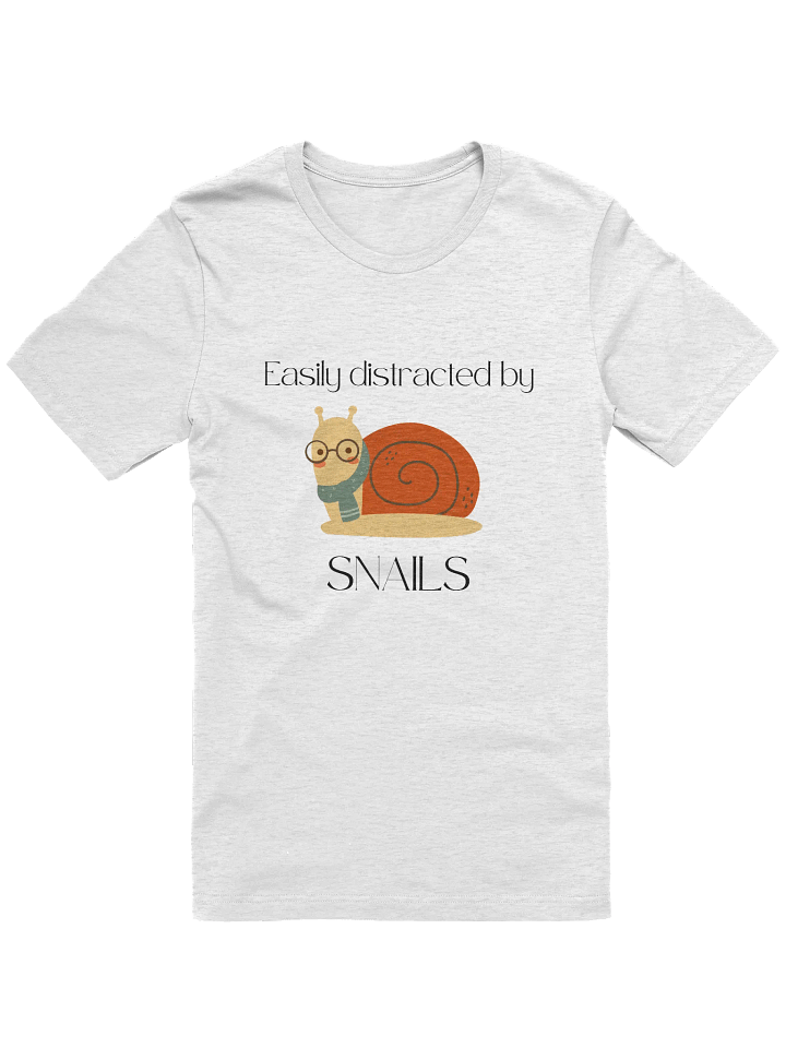 Easily Distracted by SNAILS T-Shirt product image (1)