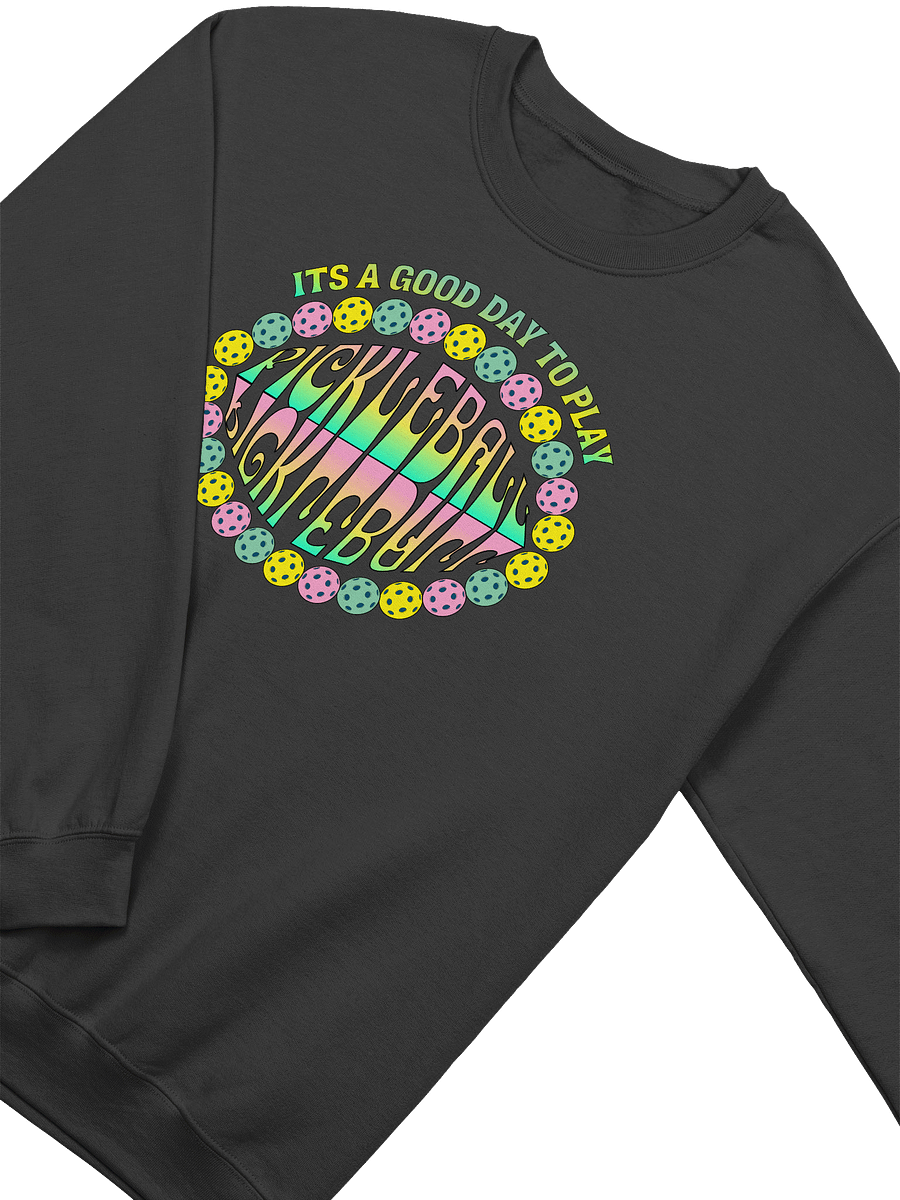 It's A Good Day To Play Pickleball Paradise Crewneck Sweatshirt product image (2)