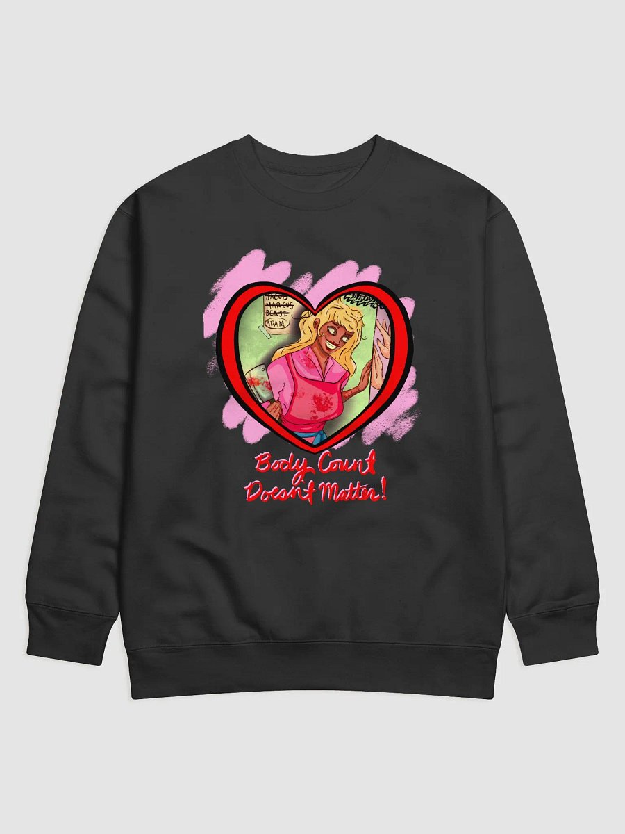 Body Count Doesn't Matter - Crewneck product image (1)