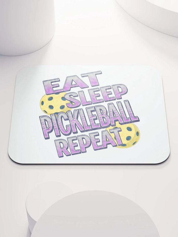 Eat Sleep Pickleball Repeat Angle Passion Mouse Pad product image (1)