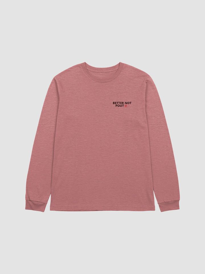 "Better not Pout" Long Sleeve Tee product image (1)