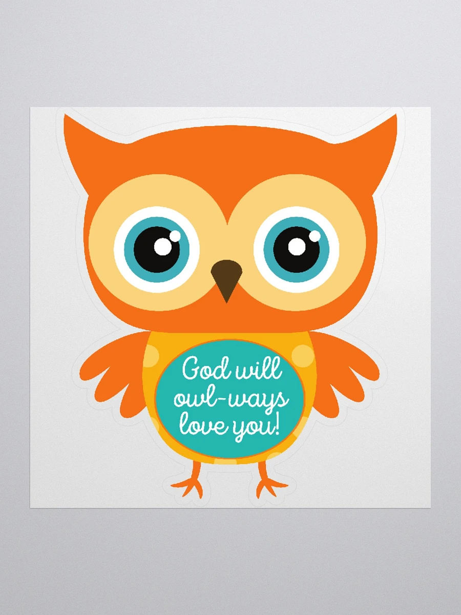 God Will Owl-ways Love You Owl Sticker product image (2)