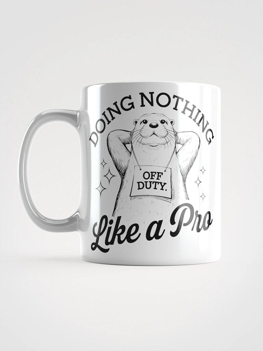 Otter Doing Nothing Like A Pro Mug product image (16)
