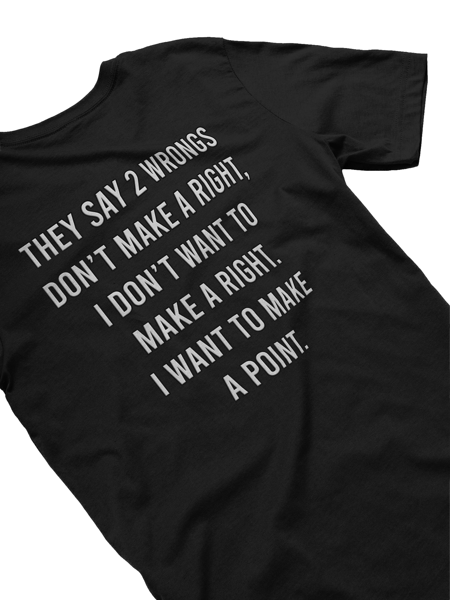 2 Wrongs - Tee product image (42)