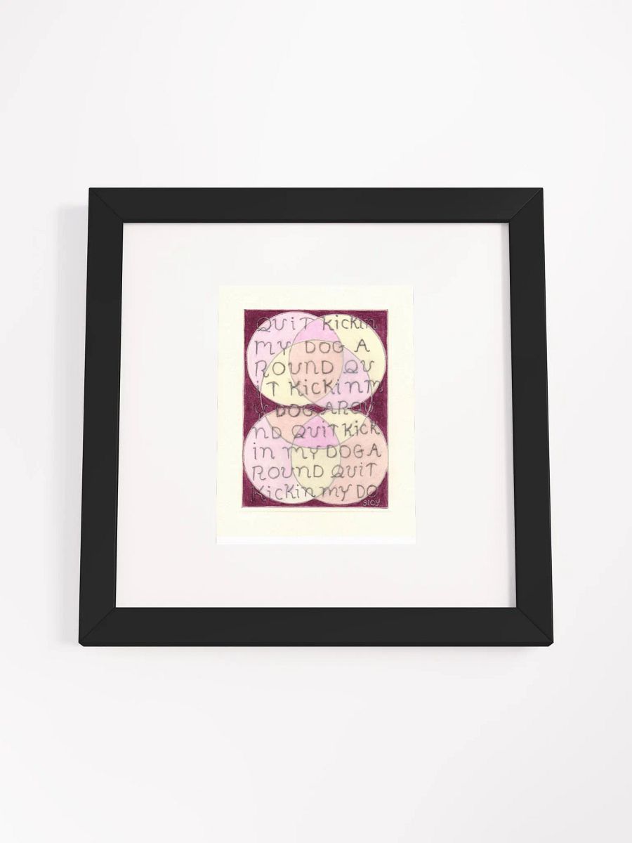 quit kickin my dog Panel Card Print Framed product image (3)