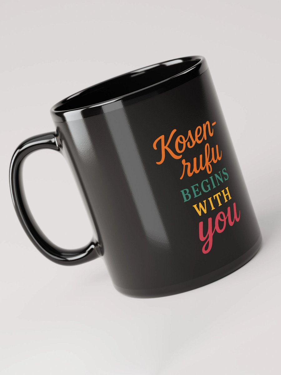 Kosen-rufu Begins with You – Nichiren Buddhism Black Glossy Mug (11oz/15oz) product image (5)