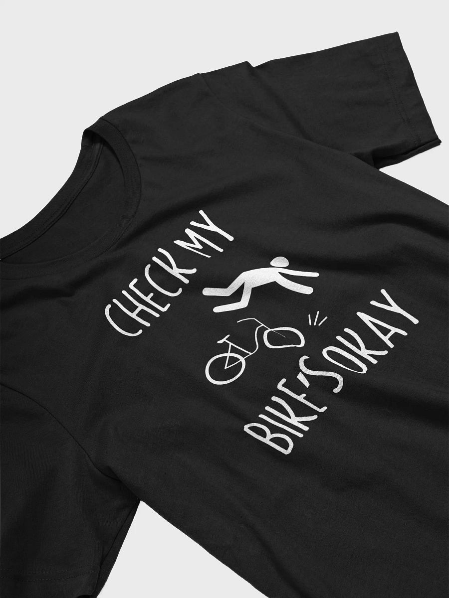Check My Bike’s Okay T-Shirt – Funny Biker Tee product image (3)