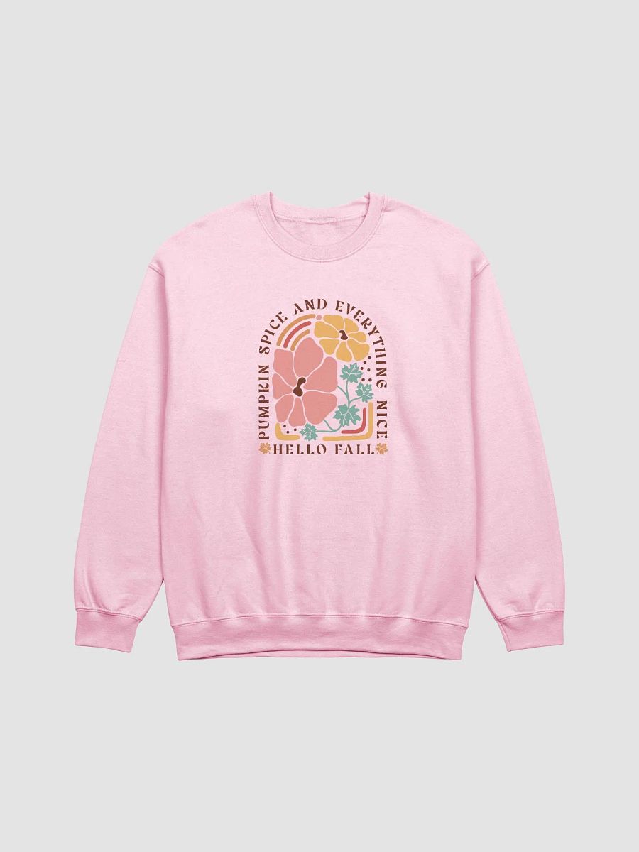 Pumpkin Spice Everything Nice Sweatshirt product image (1)