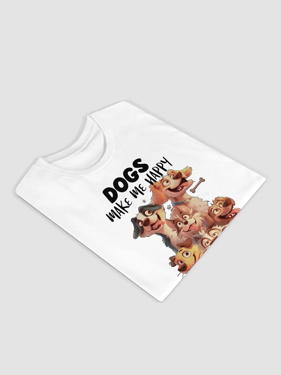 Funny Dogs Make Me Happy, Humans Make My Head Hurt Unisex Premium T-Shirt product image (3)