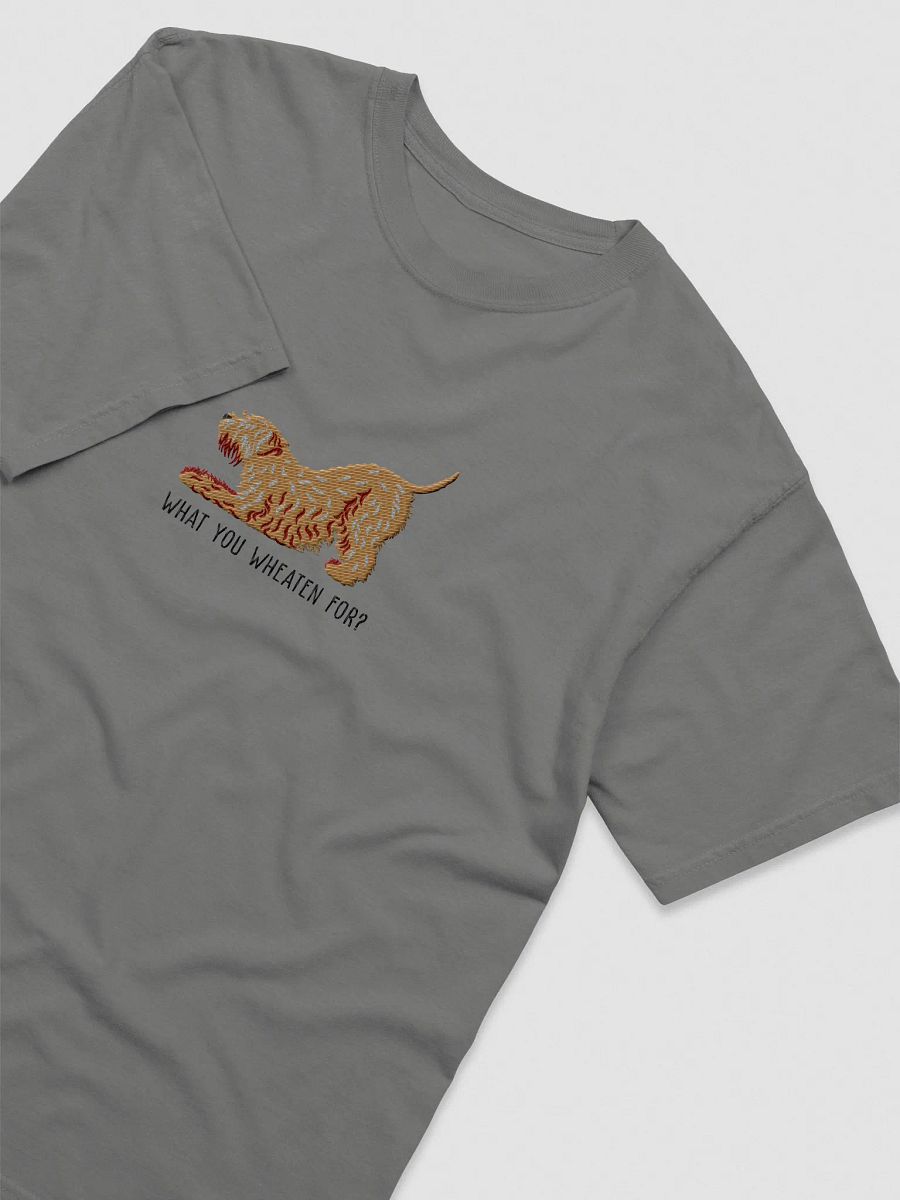 What You Wheaten For? T-Shirt(Embroidered) of a Wheaten Terrier product image (15)