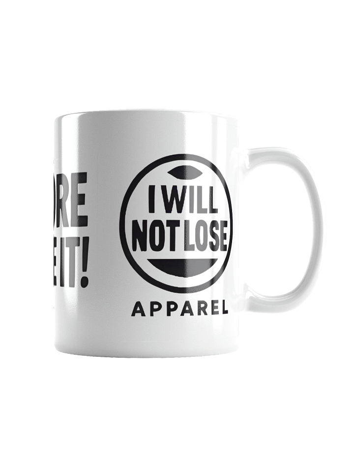 I Will Not Lose Apparel product image (5)
