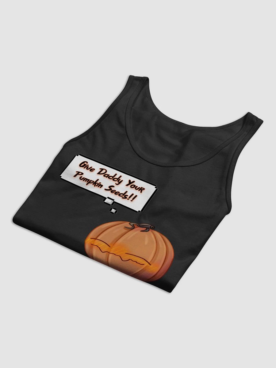 Give daddy your pumpkin seeds tank tee product image (41)