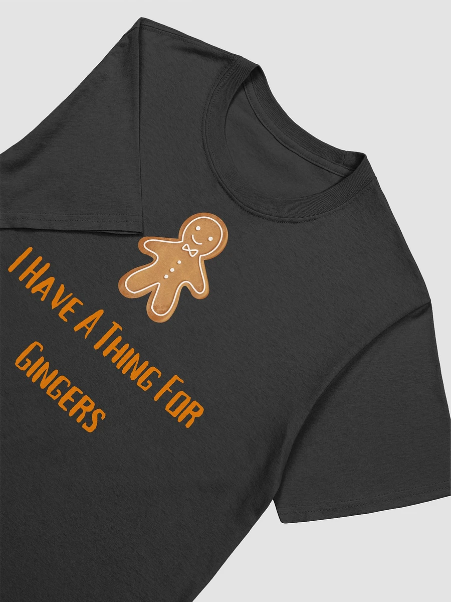 I Have A Thing For Gingers Unisex T-Shirt V2 product image (2)