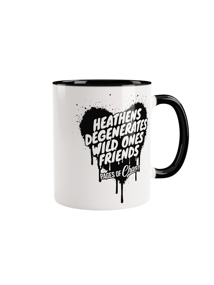 Heathens, Degenerates, Wild Ones, and Friends Mug w/Color product image (1)