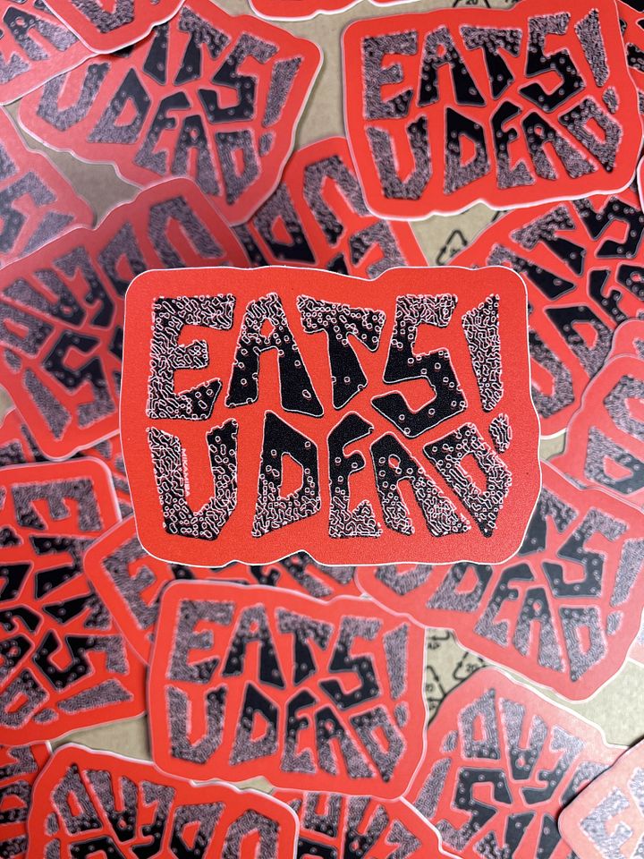 EATS U DEAD! Sticker product image (2)