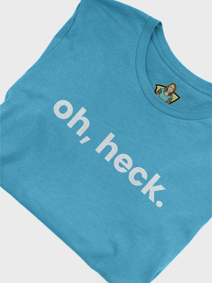 Bella+Canvas Oh Heck Dark Unisex Tee product image (1)