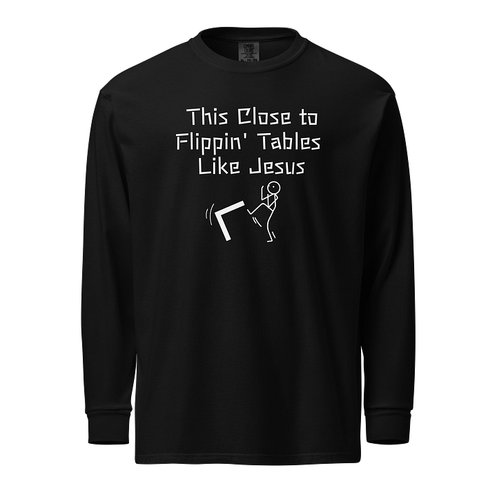 FLIPPIN' TABLES - LONG SLEEVE product image (1)
