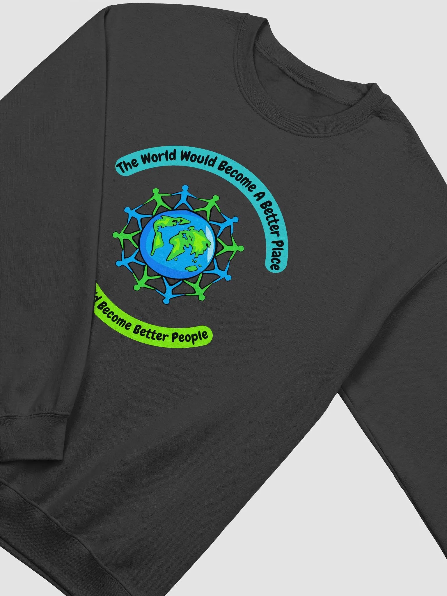 Better People, Better World Sweatshirt product image (20)