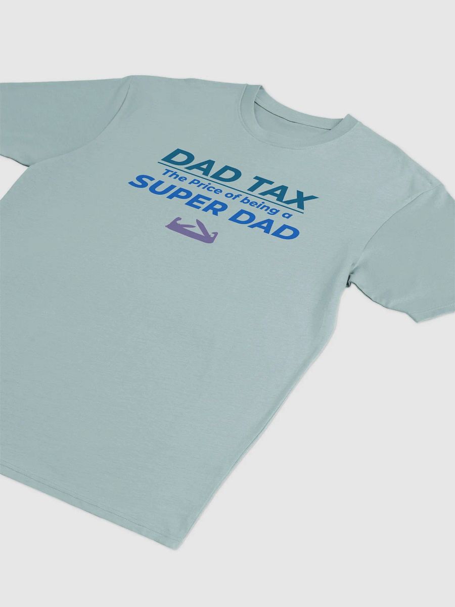 DAD TAX The Price of Being a Super Dad product image (11)