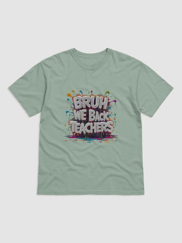 BRUH WE BACK TEACHERS product image (5)
