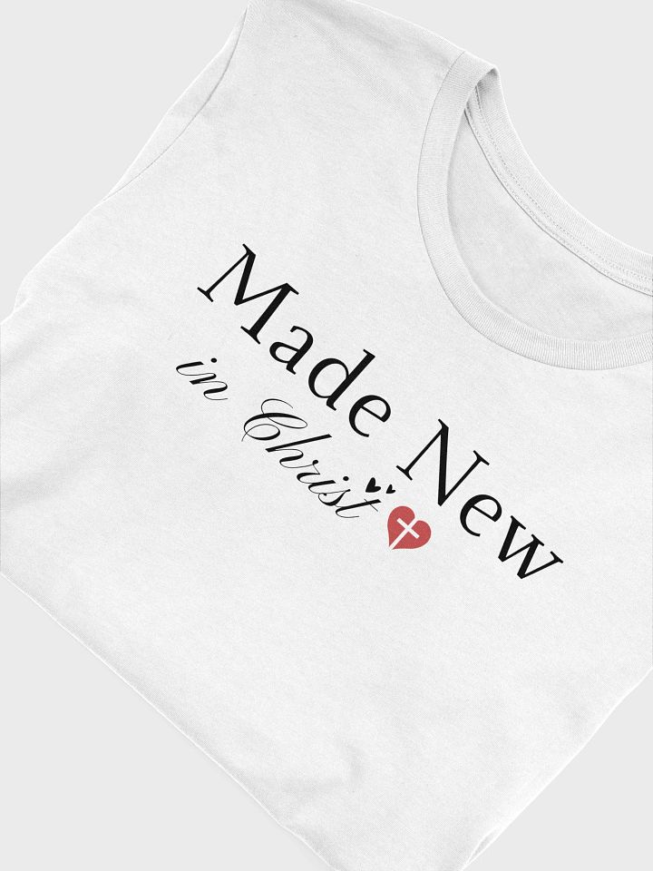 Made New In Christ Christian Faith Bella Canvas T-shirt - Light product image (14)