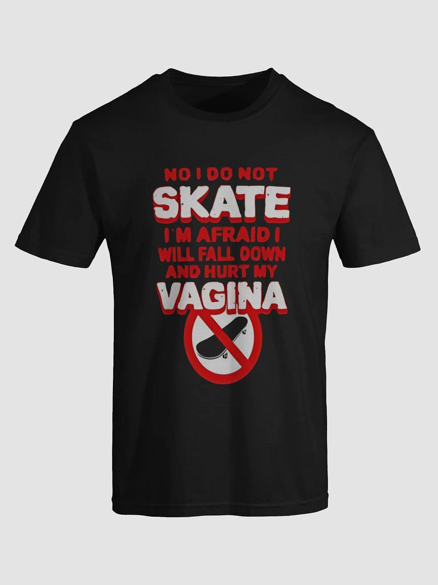 No I Do Not Skate Graphic Tee product image (45)
