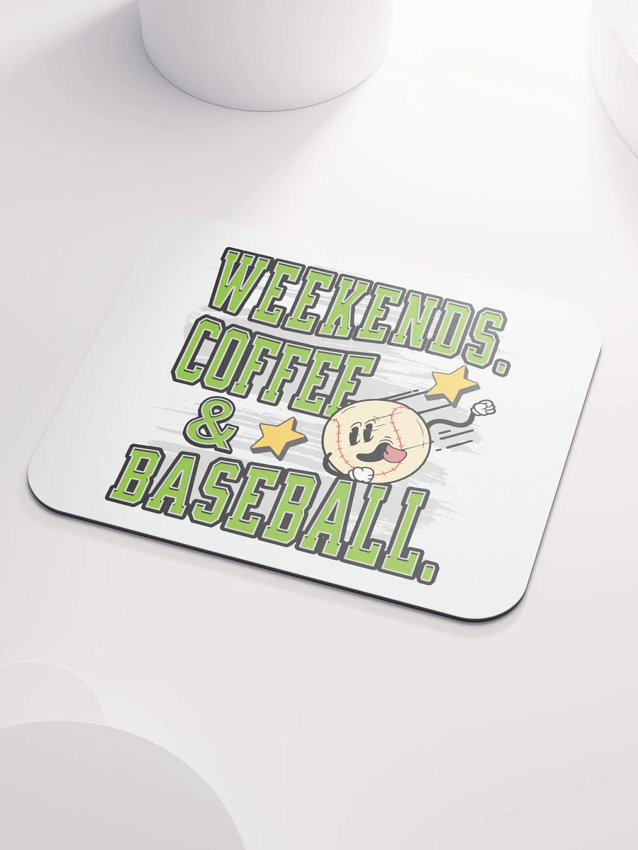 Weekends Coffee And Baseball Fun Mouse Pad product image (3)