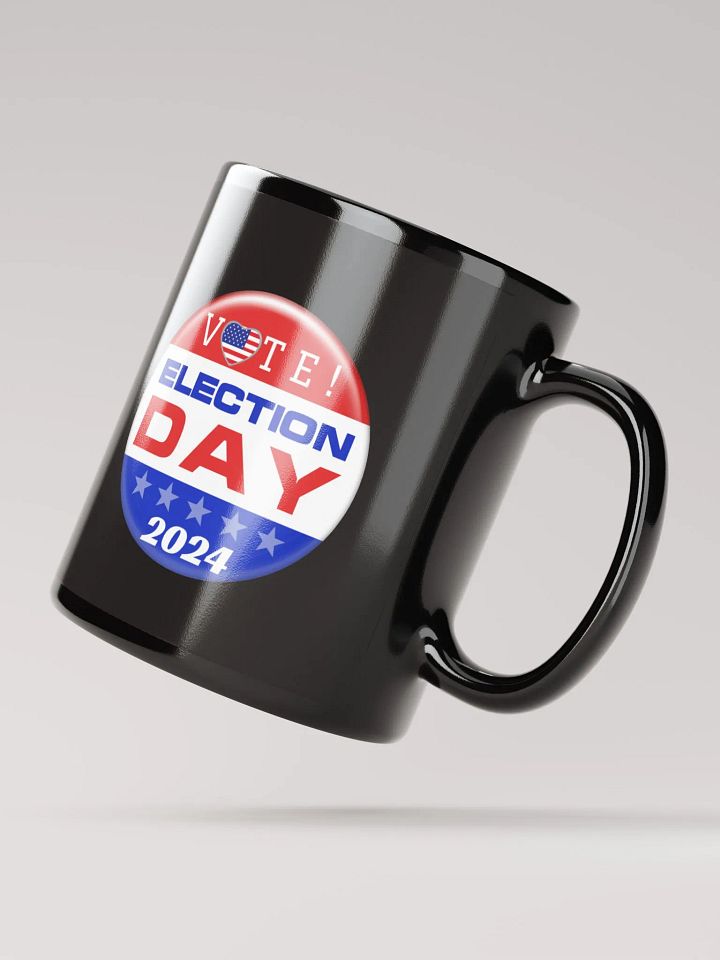 Vote! Election Day 2024 Glossy Black Mug product image (2)