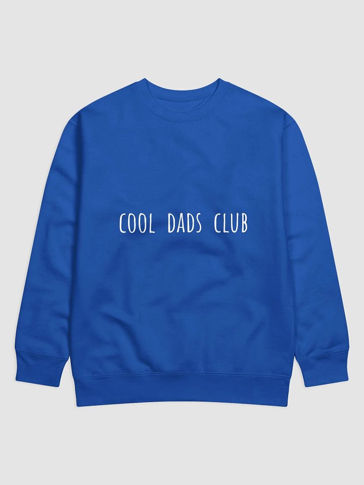 Cool Dads Club. - Trendy Father's Day Sweatshirt for Hip Dads product image (25)