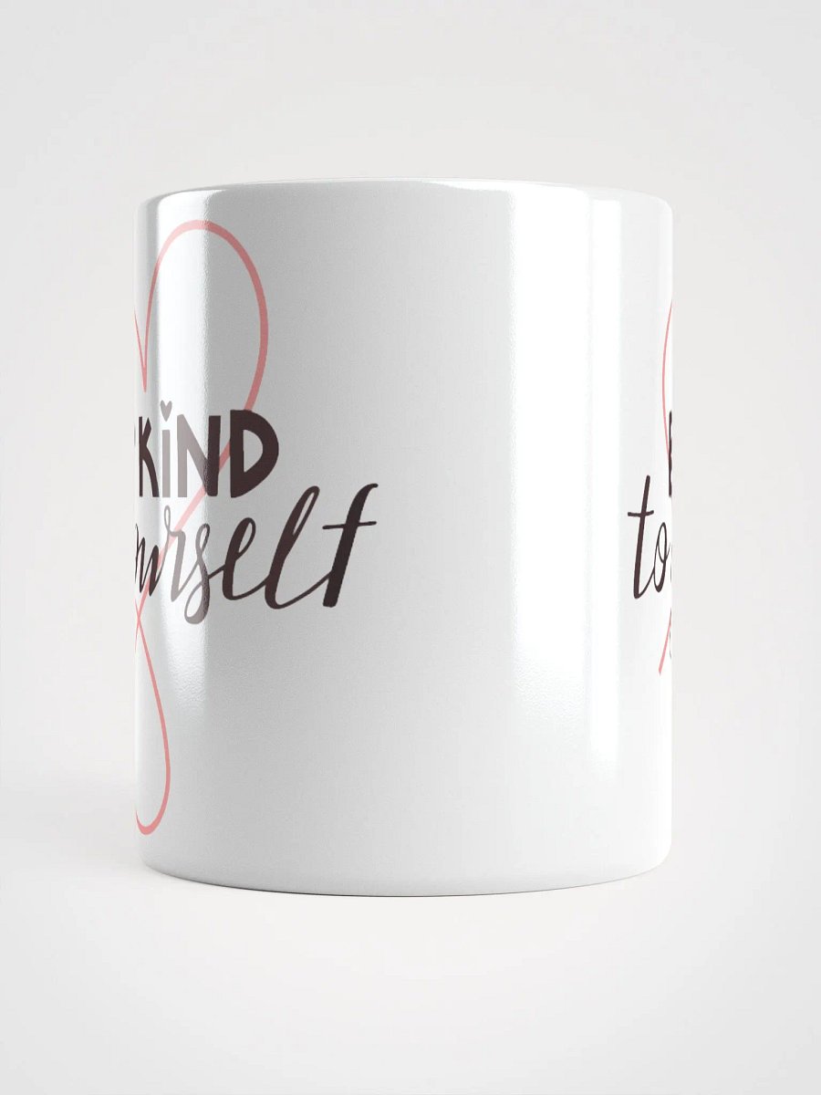 Be Kind to Yourself Mug product image (5)