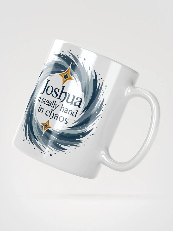 Personalized Mug for Joshua: A Steady Hand in Chaos – The Perfect Gift of Strength and Stability product image (2)