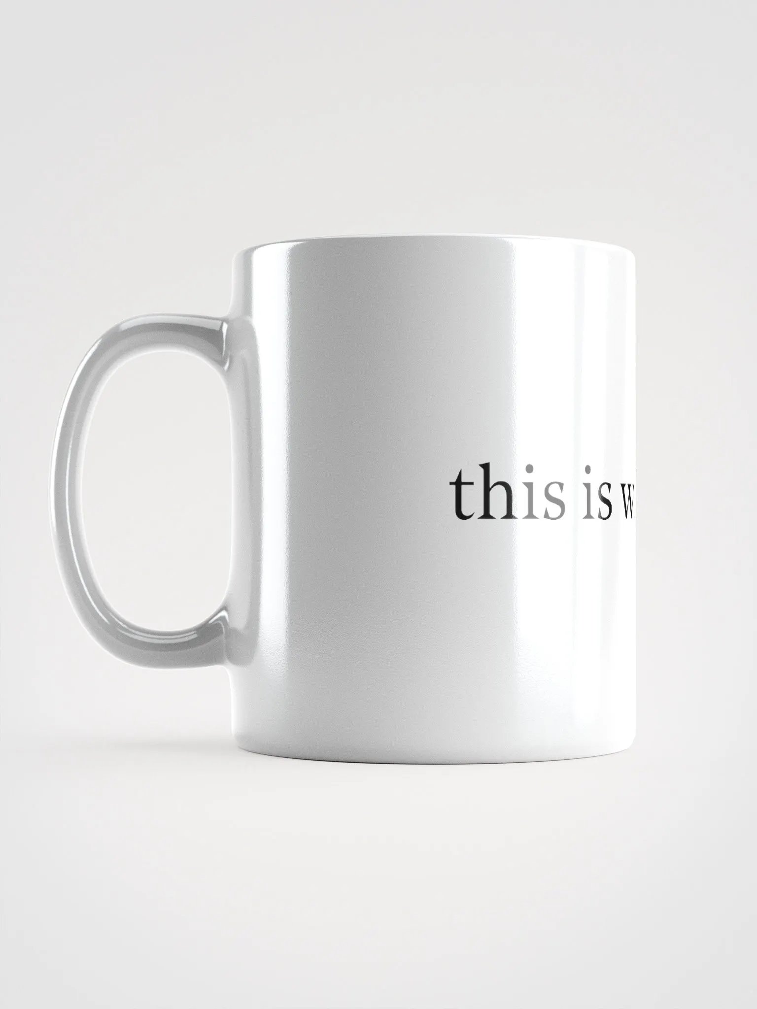 this is what you get mug product image (17)