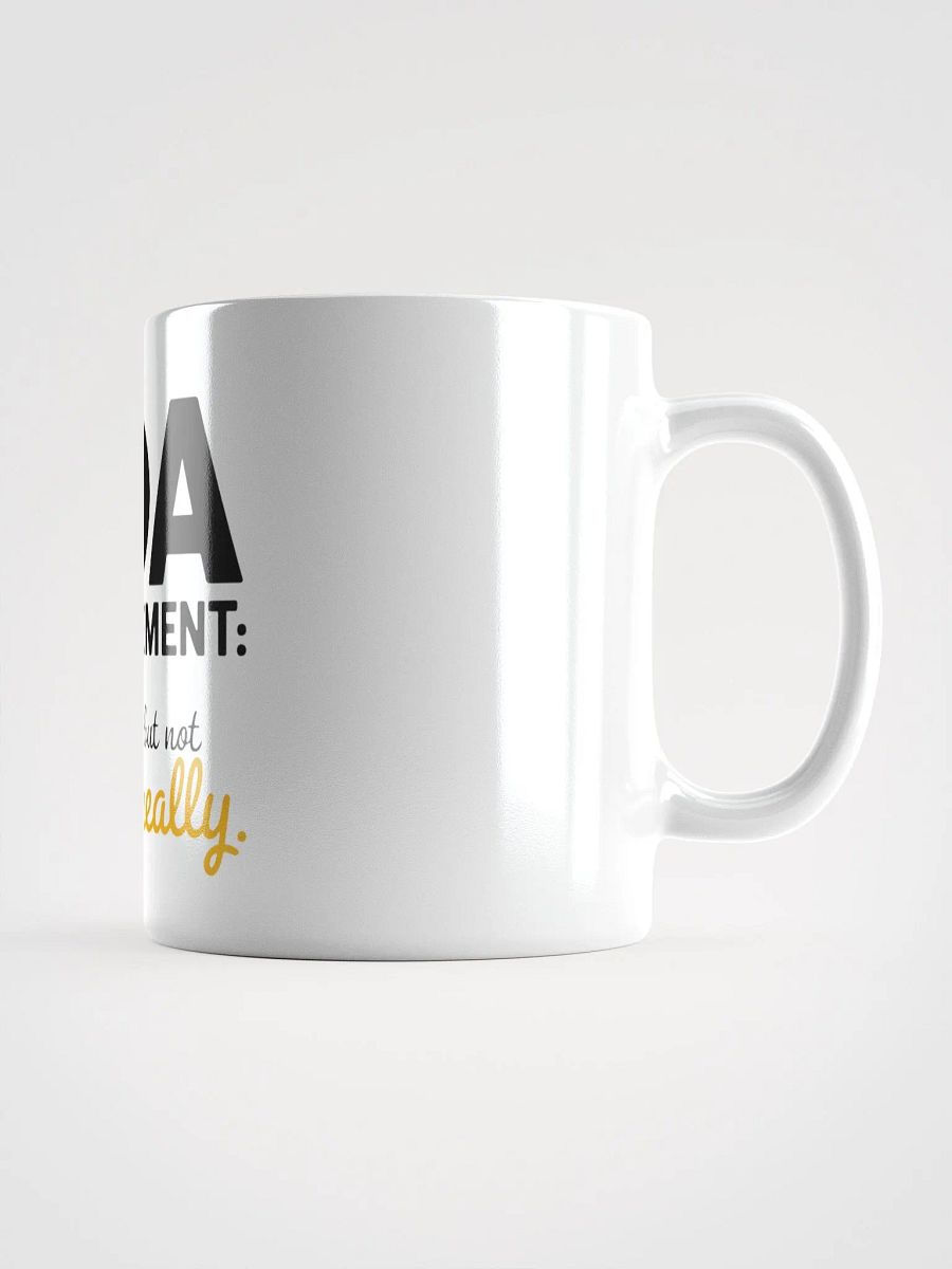 HOA management Not Really Fun White Glossy Mug product image (4)