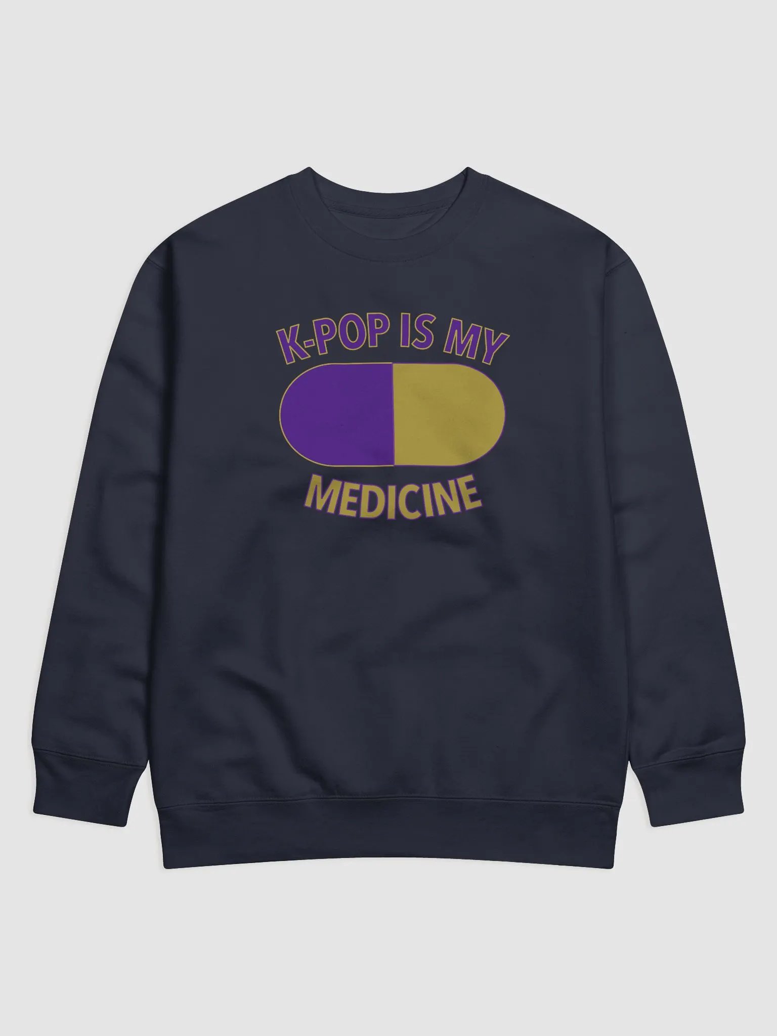 K-Pop Is My Medicine Premium Sweatshirt product image (13)