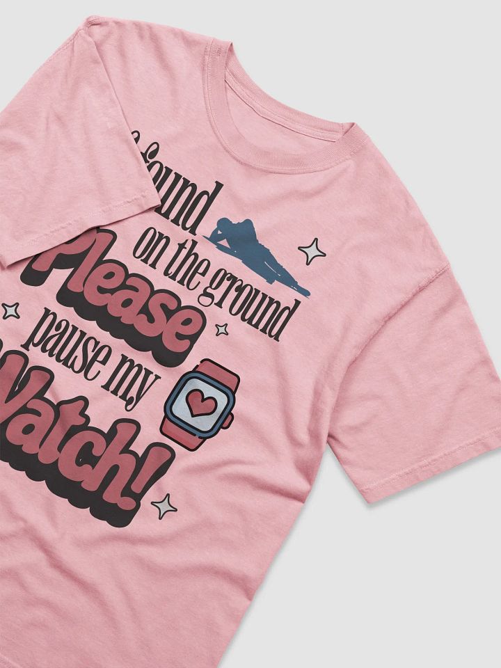Pause My Watch Tee product image (8)