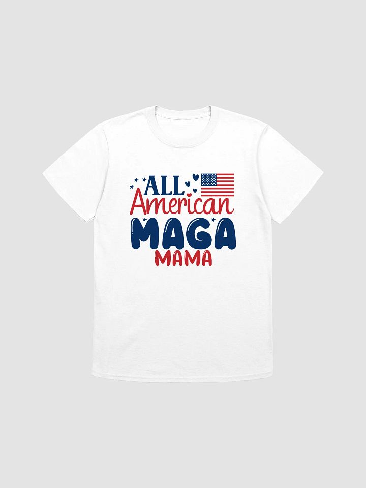 Patriotic MAGA Mama T-Shirt product image (2)