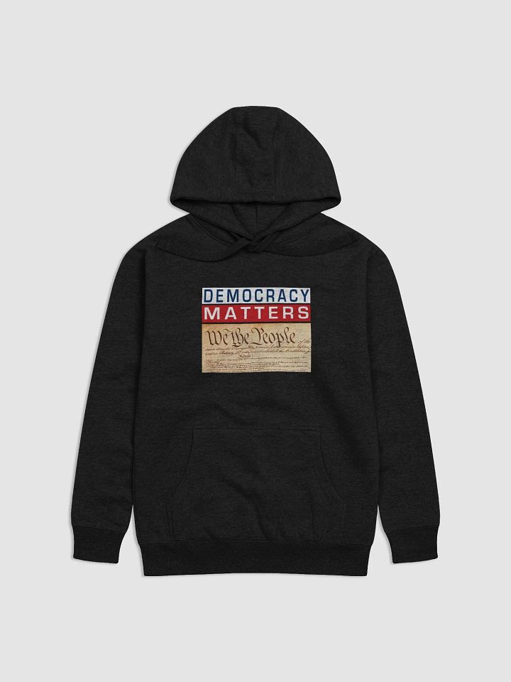 Democracy Matters Hoodie product image (1)