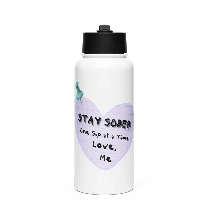"Stay Sober" Heartfelt Stainless Steel Bottle product image (1)