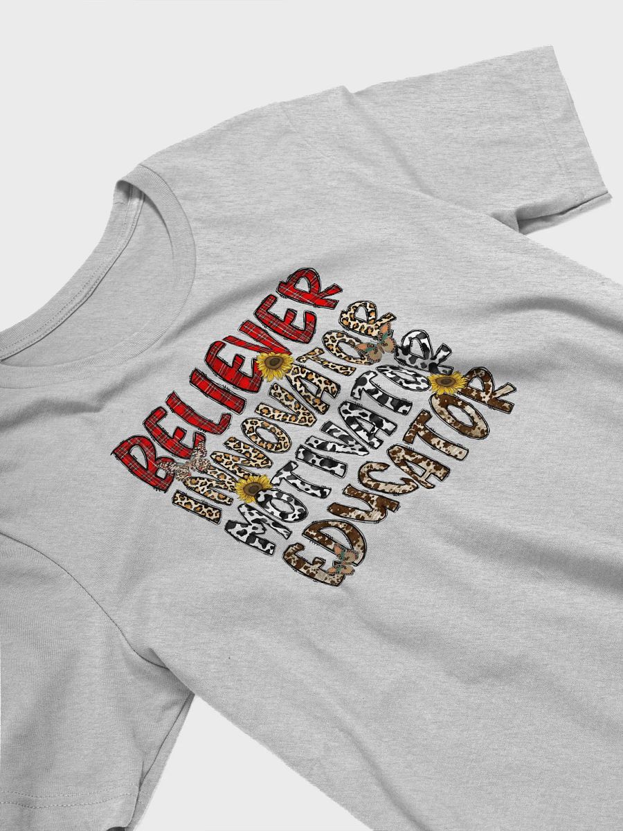 Believer, Innovator, Motivator, Educator - Adult T-Shirt product image (6)