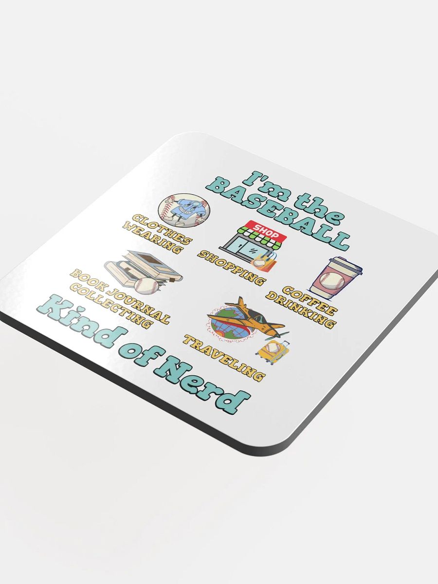 Im The Baseball Kind Of Nerd Illustrated Cork Coaster product image (3)