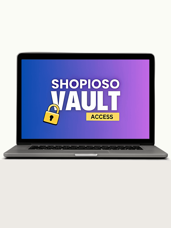 Shopioso VAULT access (Subscription) product image (1)
