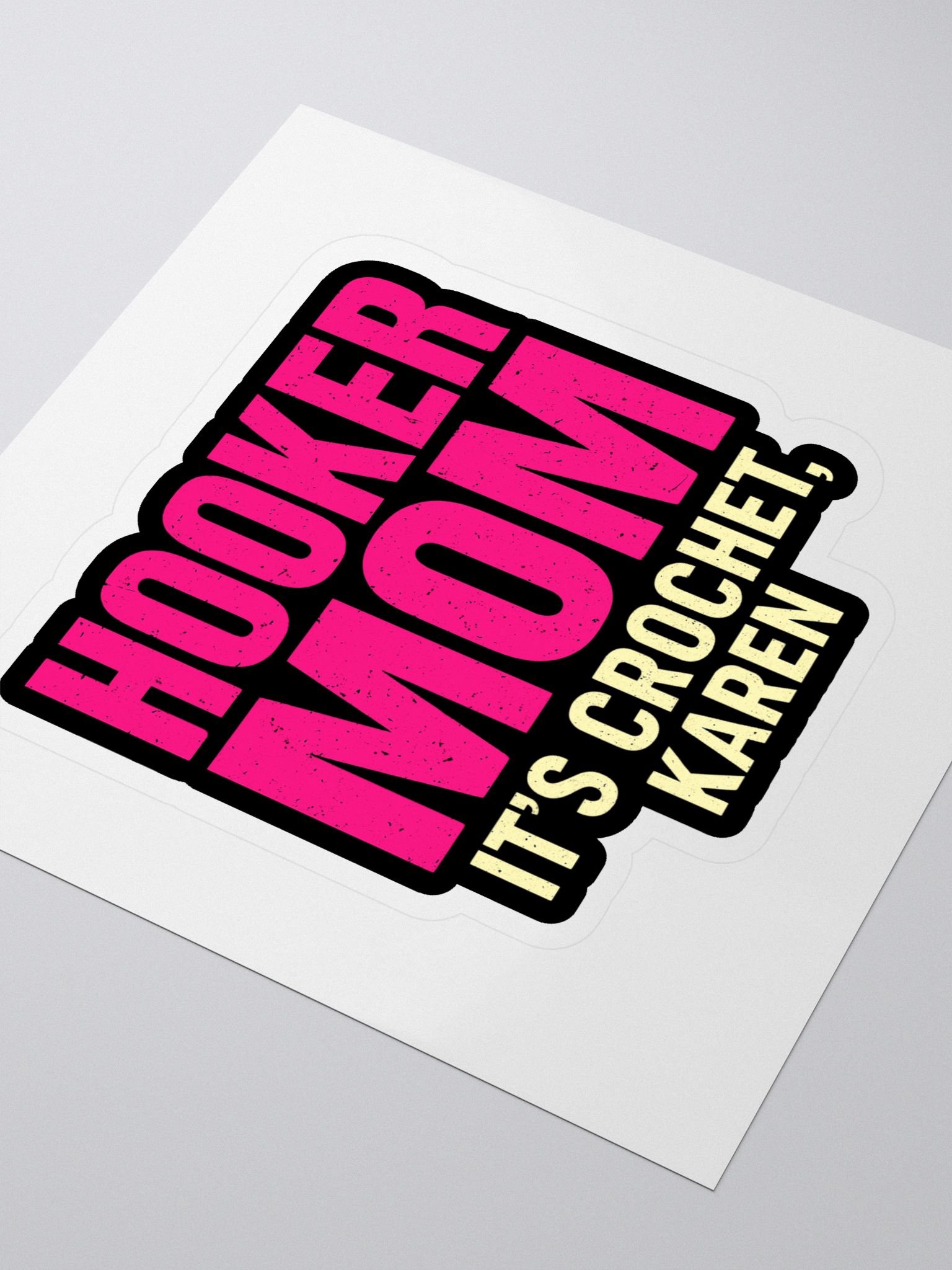 Hooker Mom™ Sticker – It’s Crochet, Karen product image (3)