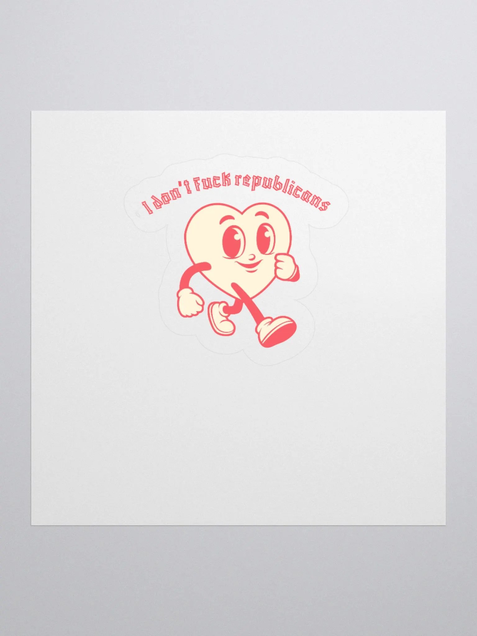 I don't fuck republicans Sticker product image (1)