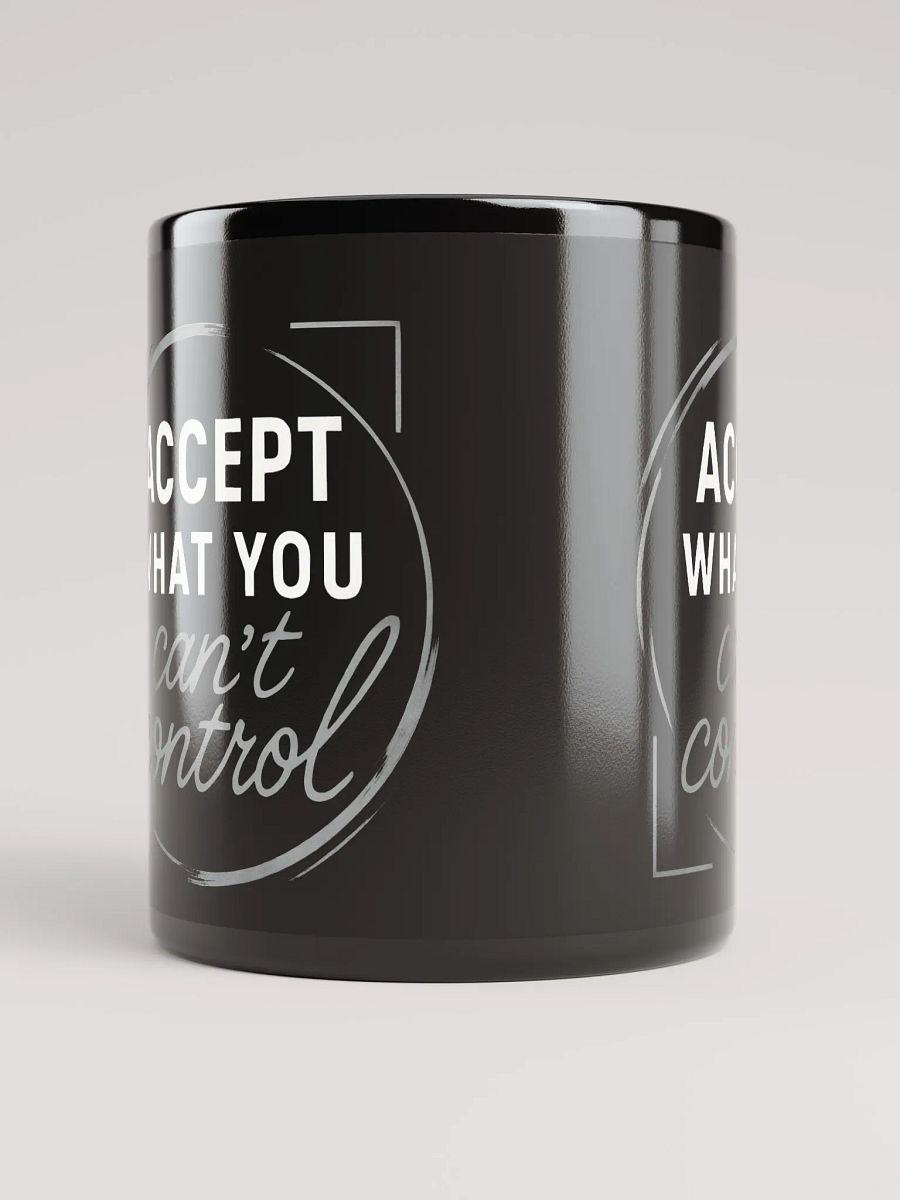 Accept What You Can’t Control  — How Sandra Bullock’s Wisdom Can Transform Your Life and Why This Mug Is Your Daily Reminder to Embrace Peace product image (5)