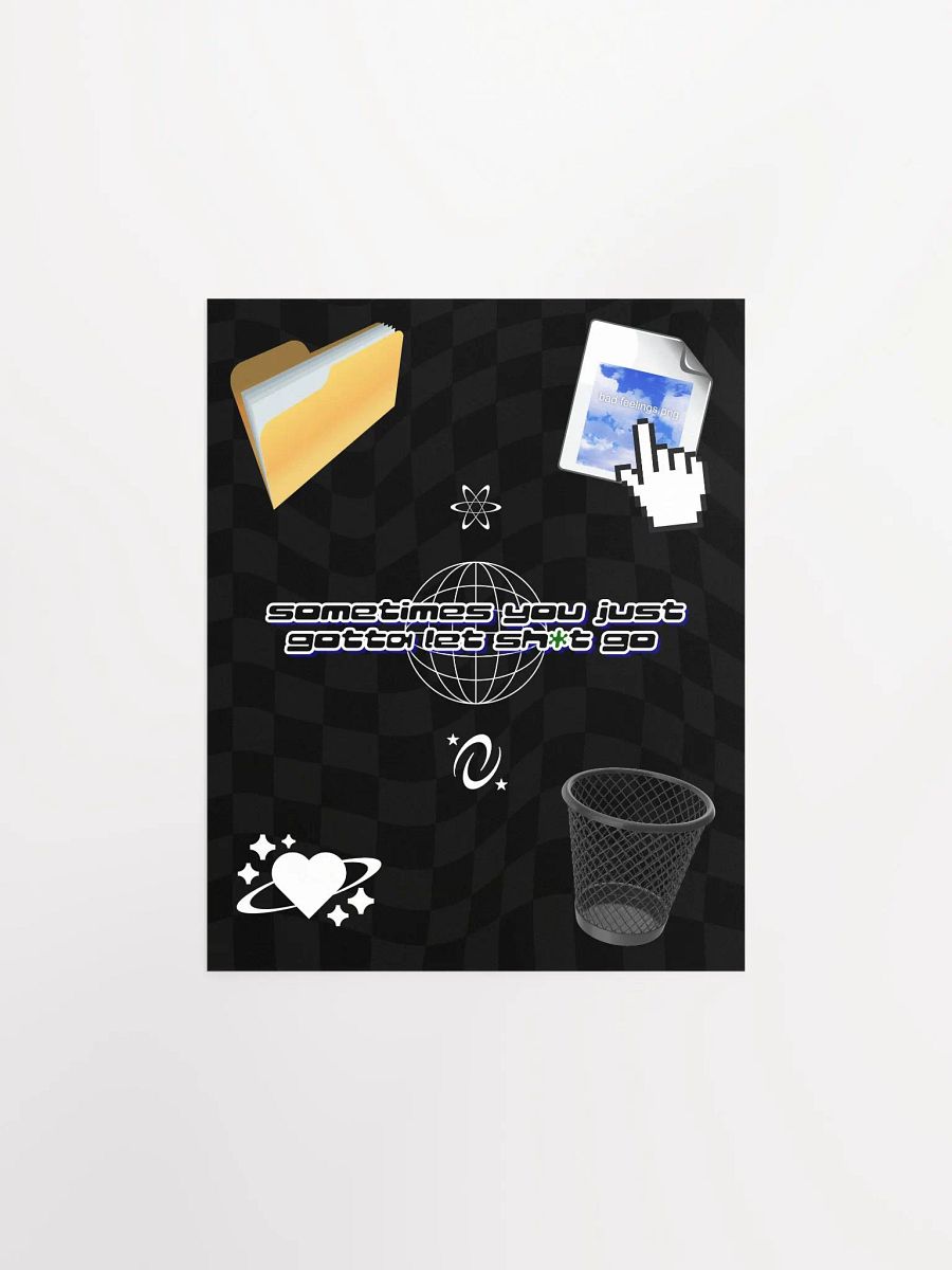 Gotta Let Sh*t Go - Y2K Icon Poster product image (1)