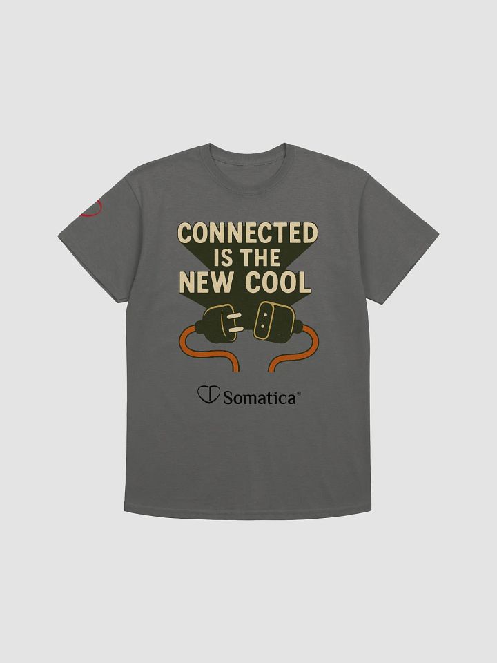 Connected is the new cool t-shirt product image (1)