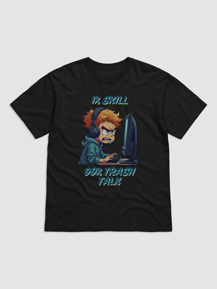 1% Skill, 99% Trash Talk T-Shirt product image (4)