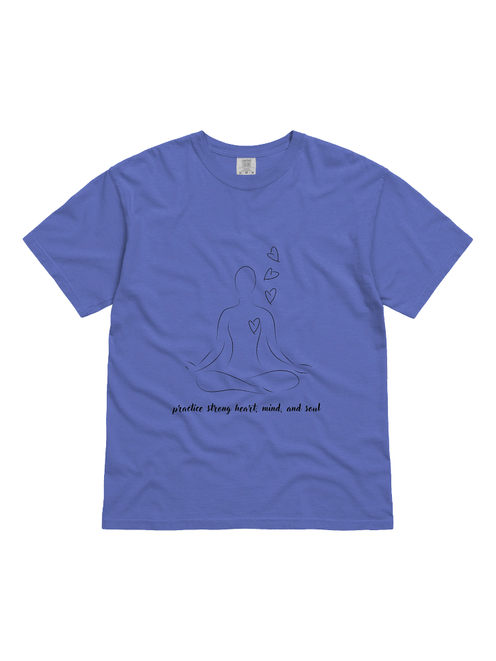 Practice Strong Heart, Mind and Soul Supersoft T-Shirt product image (9)
